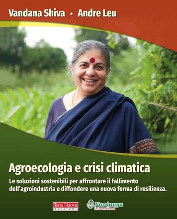 Agroecologia e crisi climatica di Vandana Shiva