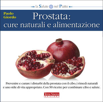 Prostata: conoscerla per mantenerla in salute