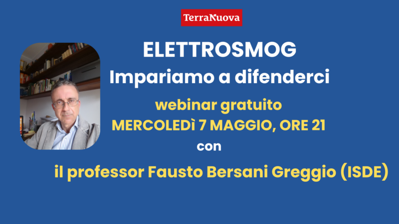 Elettrosmog: impariamo a difenderci. Webinar gratuito