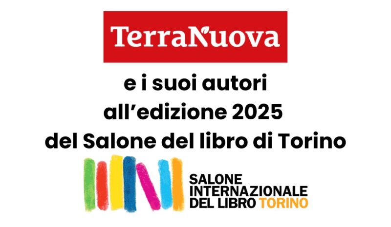 Terra Nuova al Salone del Libro di Torino con i suoi autori