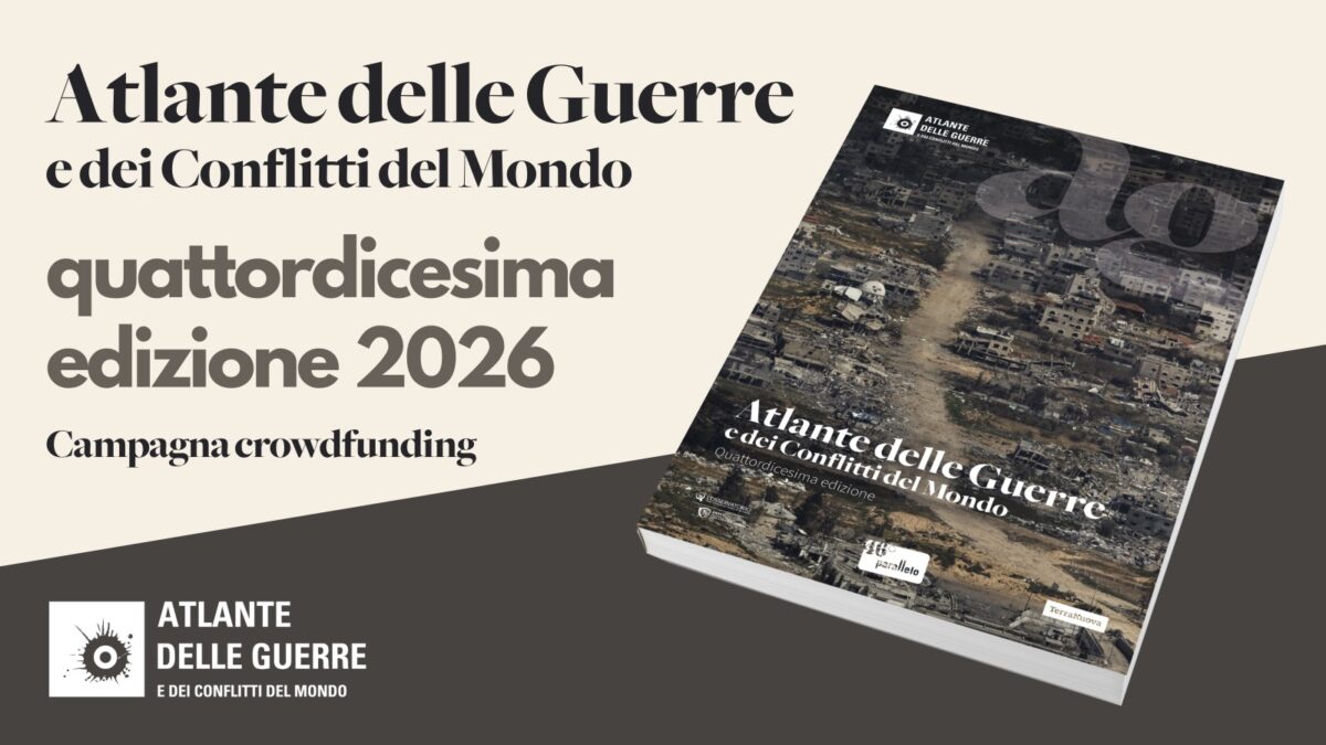 Aiutaci a pubblicare l’Atlante delle guerre aggiornato