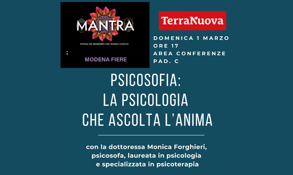 &ldquo;Psicosofia: la psicologia che incontra l&rsquo;anima”: incontro a Modena