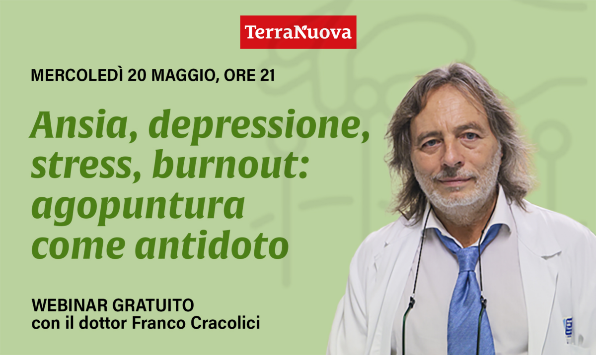 Superare ansia, depressione, burnout con l’agopuntura: webinar gratuito